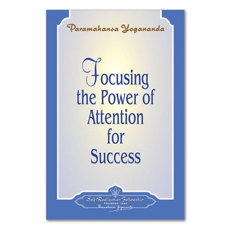 Focusing the Power of Attention for Success