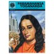 Paramahansa Yogananda - A Saint for East and West